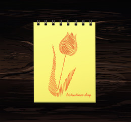 Notebook. Drawn by hand. Line in the shape of  tulip flower. Empty space for text. Vector on wooden background