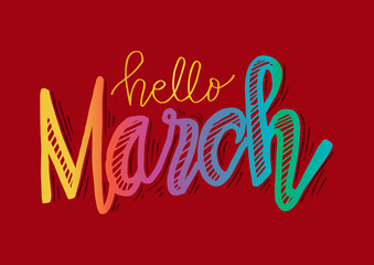Hand lettering hello march. Lettering typography . © Handini_Atmodiwiryo