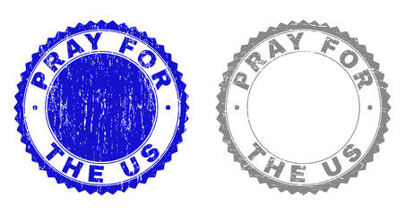 Grunge PRAY FOR THE US stamp seals isolated on a white background. Rosette seals with grunge texture in blue and gray colors.