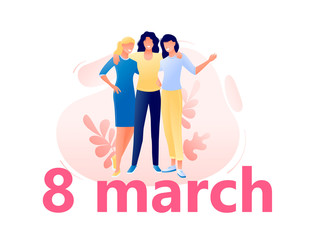 Happy Women s Day 8 march - Young happy women hugging together. Flat concept vector illustration for web, landing page, banner, presentation, flyer, poster.