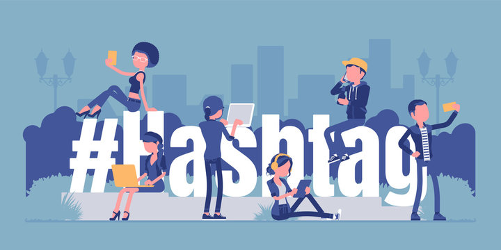 Hashtag, young people using social media, websites and smartphone applications. Hash sign giant symbol, users mark topics, messages of interest, mobile news. Vector illustration, faceless characters