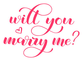 Fototapeta na wymiar Will you marry me lettering. Vector illustration