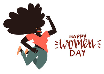 Happy women day - celebration card template vector with handwritten lettering and hand drawn illustration of black woman jumping in air isolated on white.