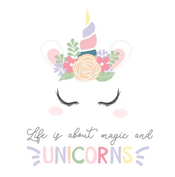 Cute illustration with unicorn and lettering inscription "life is about magic and unicorns". Unicorn greeting card or print design. Vector illustration