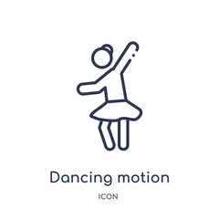 dancing motion icon from sports outline collection. Thin line dancing motion icon isolated on white background.