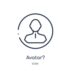 avatar? icon from strategy outline collection. Thin line avatar? icon isolated on white background.