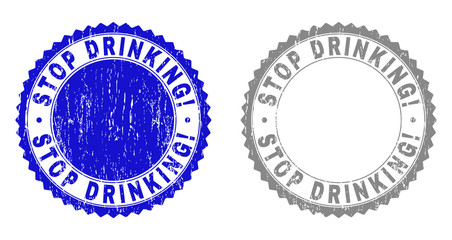 Grunge STOP DRINKING! stamp seals isolated on a white background. Rosette seals with grunge texture in blue and grey colors. Vector rubber stamp imprint of STOP DRINKING! label inside round rosette.