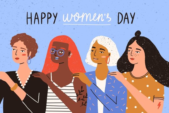 Greeting card template with Happy Women's Day wish and group of young women, girls or feminists standing together. Unity, sisterhood and feminism. Flat vector illustration for 8 March celebration.
