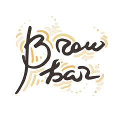 Obraz premium Brow bar text for logotype. Illustration ink sketch, typography banne, lettering. Phrase for beauty blogs
