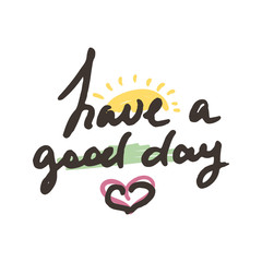 Hand drawn ink typography poster. Conceptual handwritten doodle phrase. T-shirt and print hand lettered calligraphic design