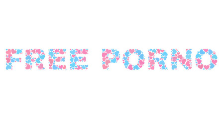 FREE PORNO caption designed with random pink and blue lovely hearts. Text caption is isolated on a white background. Vector collage FREE PORNO for Valentine illustrations.