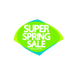 Super Spring Sale, bubble banner design template, discount tag, app icon, vector illustration