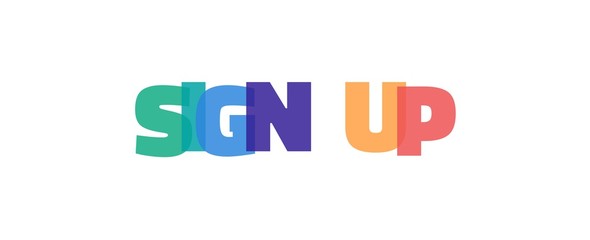 Sign up word concept
