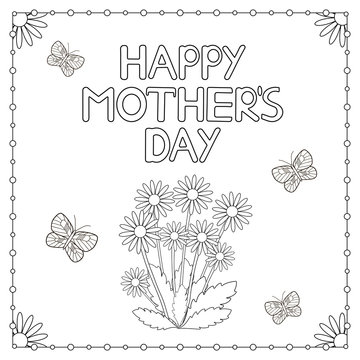 Happy mother's day card with flowers and butterflies. Coloring page