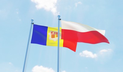 Poland and Andorra, two flags waving against blue sky. 3d image