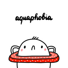 Aquaphobia hand drawn illustration with cute marshmallow holding swimming circle