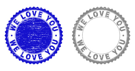 Grunge WE LOVE YOU stamp seals isolated on a white background. Rosette seals with grunge texture in blue and gray colors. Vector rubber overlay of WE LOVE YOU text inside round rosette.