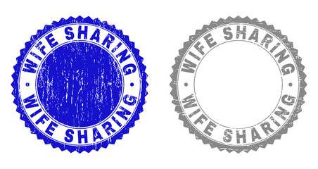 Grunge WIFE SHARING stamp seals isolated on a white background. Rosette seals with grunge texture in blue and gray colors. Vector rubber stamp imitation of WIFE SHARING label inside round rosette.