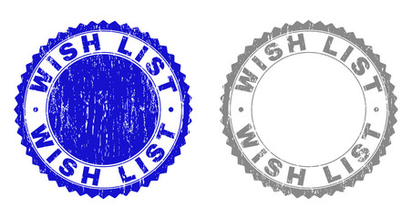 Grunge WISH LIST stamp seals isolated on a white background. Rosette seals with grunge texture in blue and grey colors. Vector rubber stamp imprint of WISH LIST text inside round rosette.