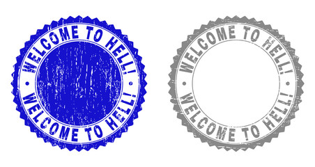 Grunge WELCOME TO HELL! stamp seals isolated on a white background. Rosette seals with grunge texture in blue and grey colors. Vector rubber overlay of WELCOME TO HELL! caption inside round rosette.