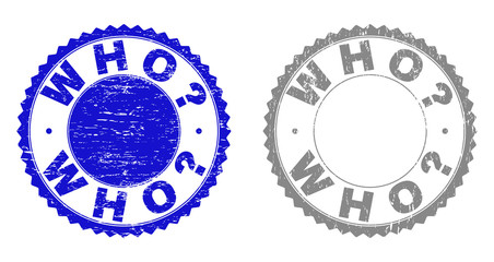 Grunge WHO? stamp seals isolated on a white background. Rosette seals with grunge texture in blue and gray colors. Vector rubber stamp imprint of WHO? label inside round rosette.