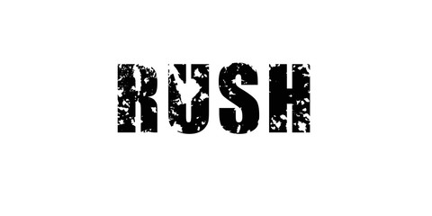 Rush Slogan on a white background