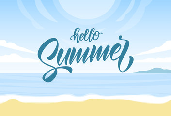 Vector illustration: Sunny landscape with beach, sea and hand lettering of Hello Summer.