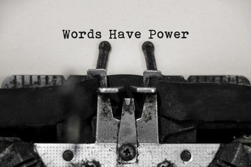 Words have power word with black and white typewriter concept - obrazy, fototapety, plakaty