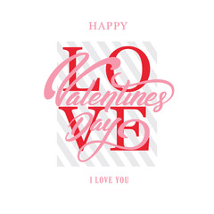 Happy Valentines Day typography text with love