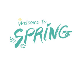 Beautiful modern inscription Welcome to Spring. Vector watercolor hand drawn illustration Spring pattern.