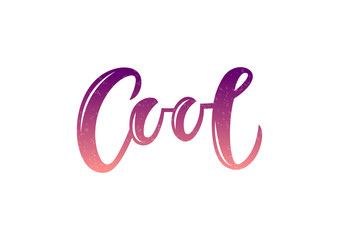 Hand drawn lettering phrase Cool