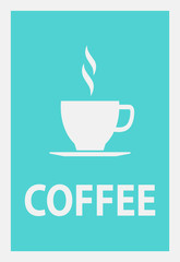 Poster for coffeehouse, coffee cup and steam vector. Hot vapor, coming from mug with beverage, caffeine shop decoration. Minimalist silhouette on blue
