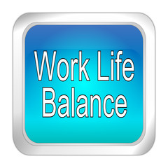 Work Life Balance button - 3D illustration