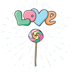 Colorful illustration of candy with love word. Cute cartoon lollipop for romantic holidays cards, gifts, tags, T shirt design or prints. Valentines day, wedding, honeymoon, engagement decorating