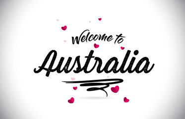 Australia Welcome To Word Text with Handwritten Font and Pink Heart Shape Design.