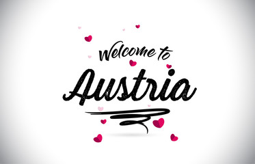 Austria Welcome To Word Text with Handwritten Font and Pink Heart Shape Design.