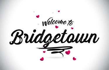 Bridgetown Welcome To Word Text with Handwritten Font and Pink Heart Shape Design.