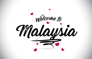Malaysia Welcome To Word Text with Handwritten Font and Pink Heart Shape Design.