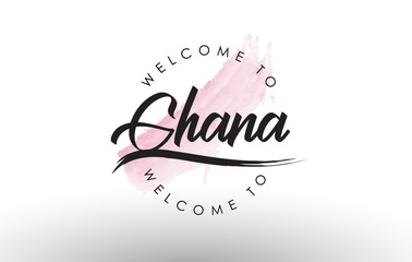 Ghana Welcome to Text with Watercolor Pink Brush Stroke