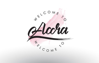 Accra Welcome to Text with Watercolor Pink Brush Stroke