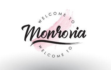 Monrovia Welcome to Text with Watercolor Pink Brush Stroke