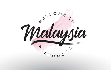 Malaysia Welcome to Text with Watercolor Pink Brush Stroke