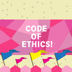 Text sign showing Code Of Ethics. Conceptual photo Moral Rules Ethical Integrity Honesty Good procedure