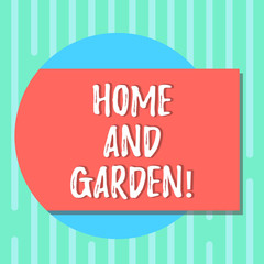 Word writing text Home And Garden. Business concept for Gardening and house activities hobbies agriculture Blank Rectangular Color Shape with Shadow Coming Out from a Circle photo
