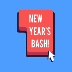 Writing note showing New Year S Bash. Business photo showcasing Celebration of the 365 days coming Happy party time