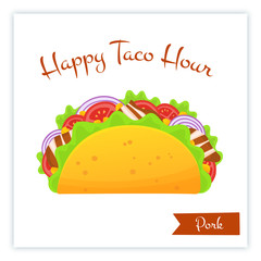 Mexican traditional pork tacos food banner isolated vector illustration. Spicy delicious taco with bacon, onion, salad and tomato with big sign Happy Taco Hour for web banner or cafe promo