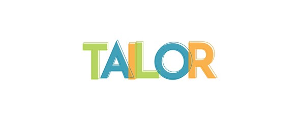 Tailor word concept