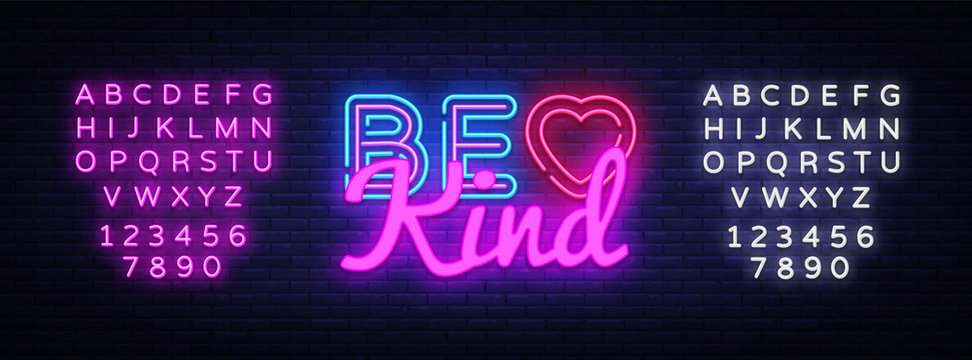 Be Kind neon sign vector. Be Kind Design template neon sign, light banner, neon signboard, nightly bright advertising, light inscription. Vector illustration. Editing text neon sign