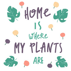 home is where my plants are