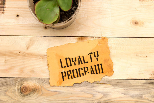 writing text caption Loyalty Program
